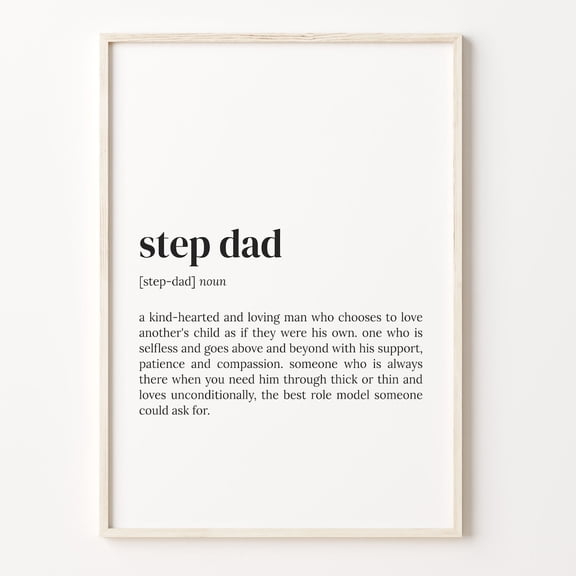 Step Dad Definition Print, Quote Wall Art Poster Unframed Paper Print