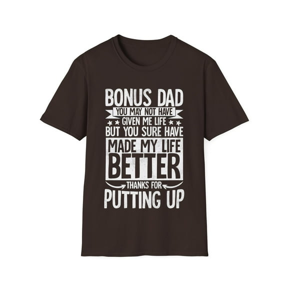 Step Dad Fathers Day Bonus Dad gift from wife son daughter Unisex T-Shirt