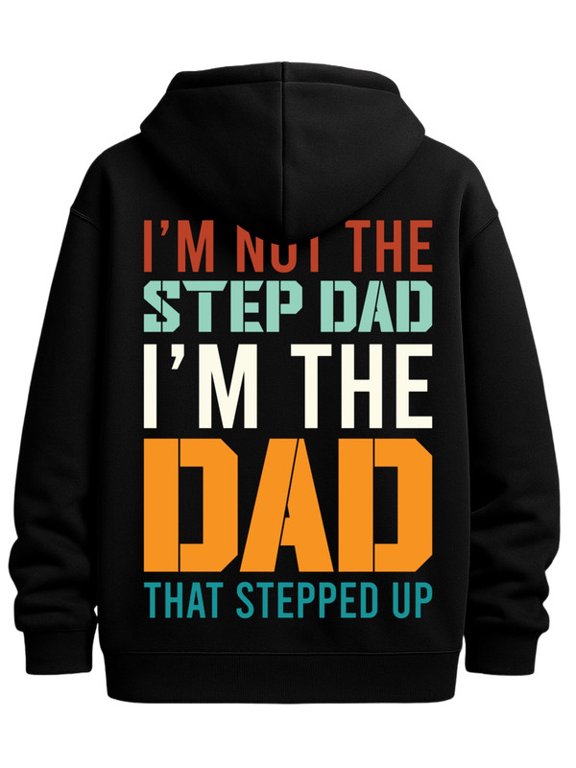 Step Dad Hoodie graphic hoodies funny humor for men polyester black Everyday sweatshirt for the office, dates and outings winter husband Classic Unisex Shirt Graphic tshirts