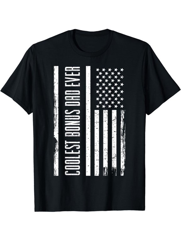 Step Dad Shirts Coolest Bonus Dad Ever Funny Father Shirt