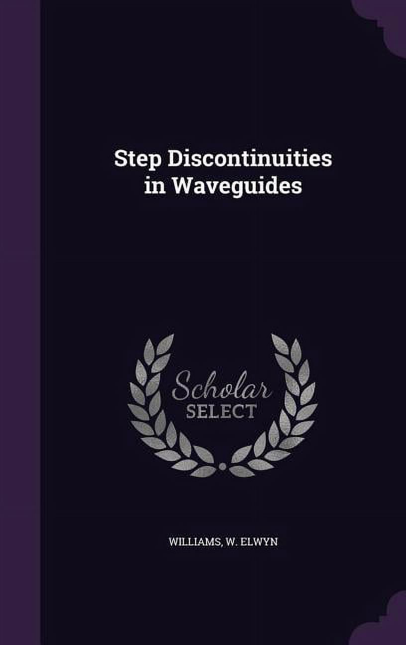 Step Discontinuities in Waveguides (Hardcover)