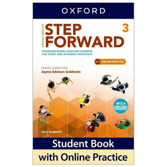 Step Forward 2nd Edition Step Forward Level 3 Student Book with Online Practice: Standards-Based Language Learning for Work and Academic Readines, (Paperback)