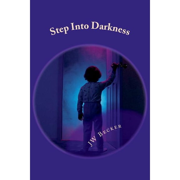 Step Into Darkness (Paperback)