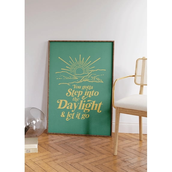 Step Into Daylight Let It Go Positive Quote Poster Self Care Wall Art ...