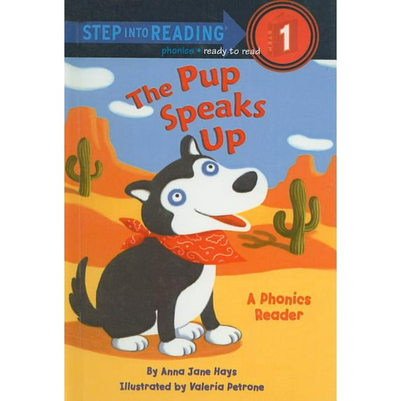 Step Into Reading: A Step 1 Book: The Pup Speaks Up (Hardcover)