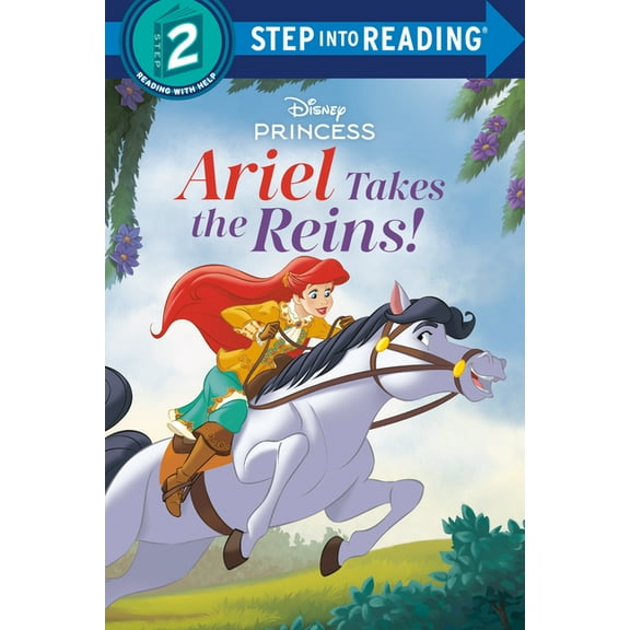 Step Into Reading Ariel Takes the Reins (Disney Princess), (Hardcover)