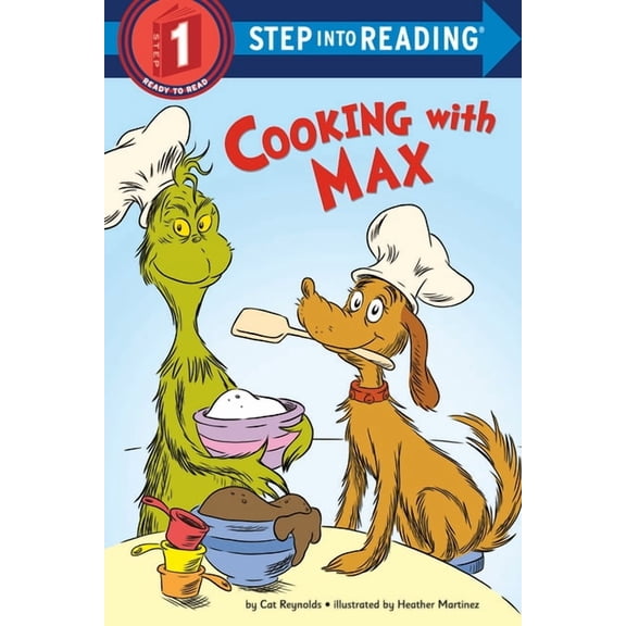 Step Into Reading, Step 1 Cooking with Max: A How the Grinch Stole Christmas! Story, (Paperback)
