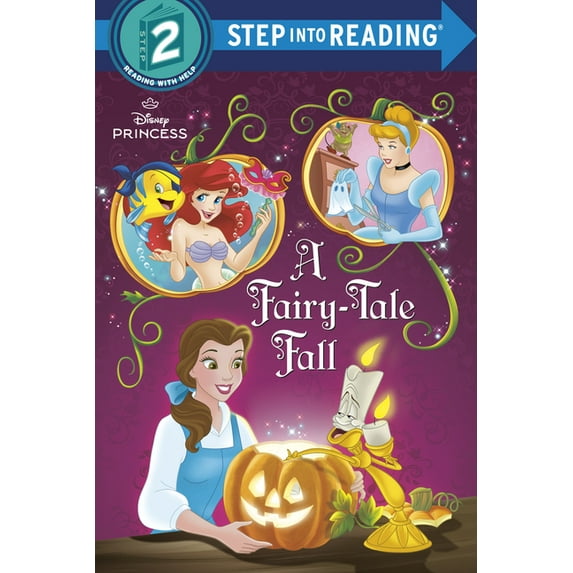 Step Into Reading, Step 2 Disney Princess: A Fairy-Tale Fall, (Paperback)