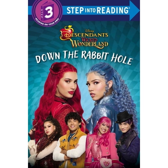 Step Into Reading, Step 3 Down the Rabbit Hole (Disney Descendants: Wicked Wonderland), (Paperback)