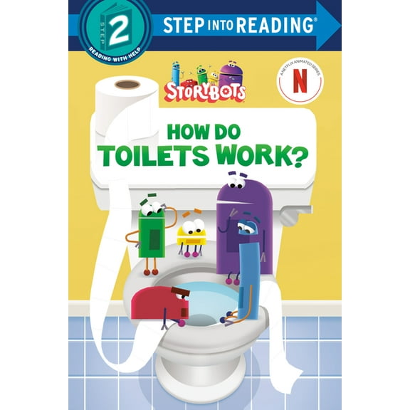 Step Into Reading How Do Toilets Work? (Storybots), (Hardcover)