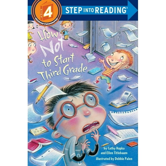 Step Into Reading: How Not to Start Third Grade (Paperback)