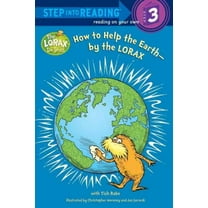 Pre-Owned Step Into Reading How to Help the Earth-By the Lorax (Dr. Seuss), (Paperback)