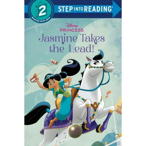 Step Into Reading Jasmine Takes the Lead! (Disney Princess), (Hardcover)