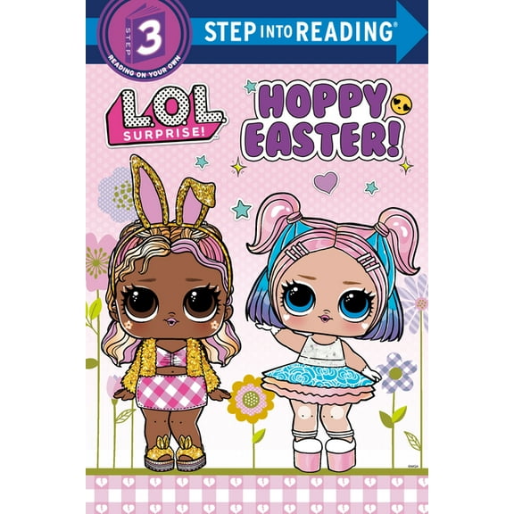 Step Into Reading Hoppy Easter! (L.O.L. Surprise!), (Paperback)
