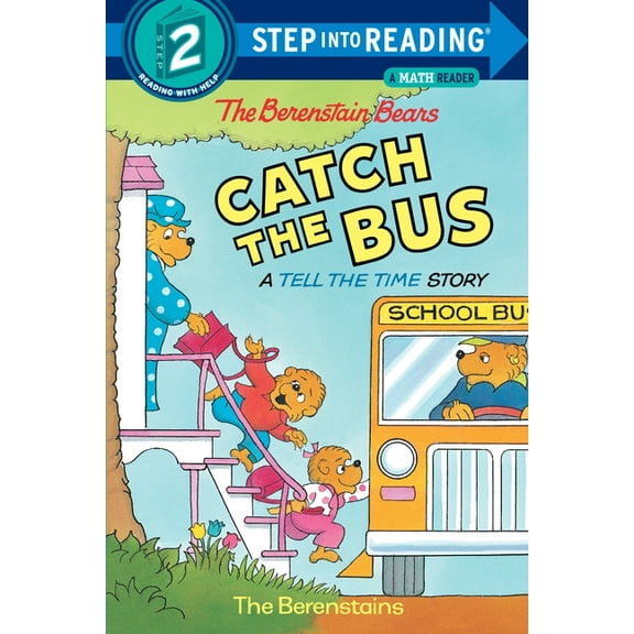 Step Into Reading - Level 2 - Quality: The Berenstain Bears Catch the Bus (Paperback)