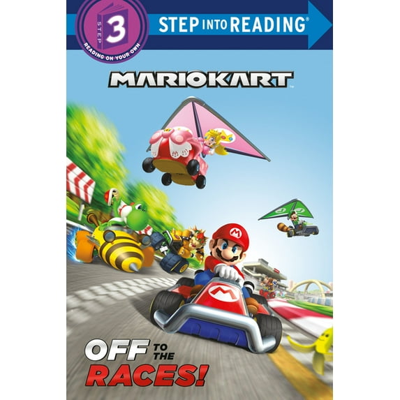 Step Into Reading Mario Kart: Off to the Races! (Nintendo(r) Mario Kart), (Hardcover)