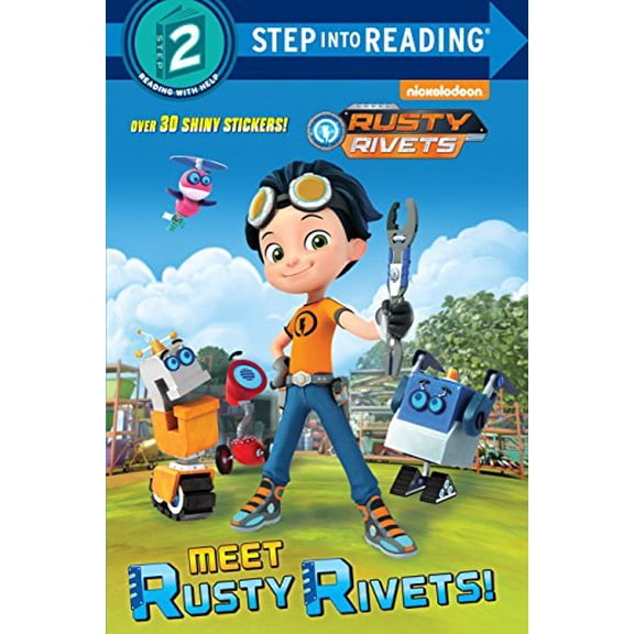 Pre-Owned Meet Rusty Rivets! (Rusty Rivets) (Paperback) 1524716863 9781524716868