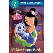 Step Into Reading, Step 2 Mulans Happy Panda Disney Princess Palace Pets, Paperback
