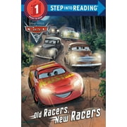 Step Into Reading Old Racers, New Racers Disney/Pixar Cars 3, Paperback