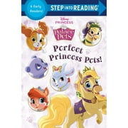 Step Into Reading Collection Perfect Princess Pets! Disney Princess Palace Pets, Paperback