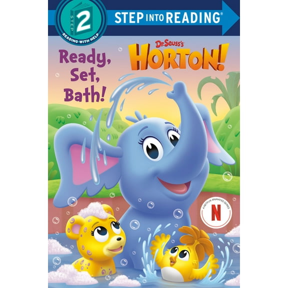 Step Into Reading Ready, Set, Bath! (Dr. Seuss's Horton!), (Hardcover)