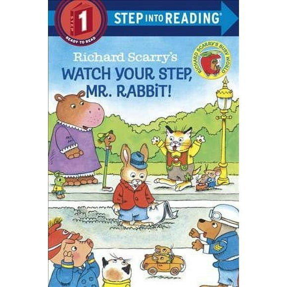 Step Into Reading: Richard Scarry's Watch Your Step, Mr. Rabbit! (Paperback)