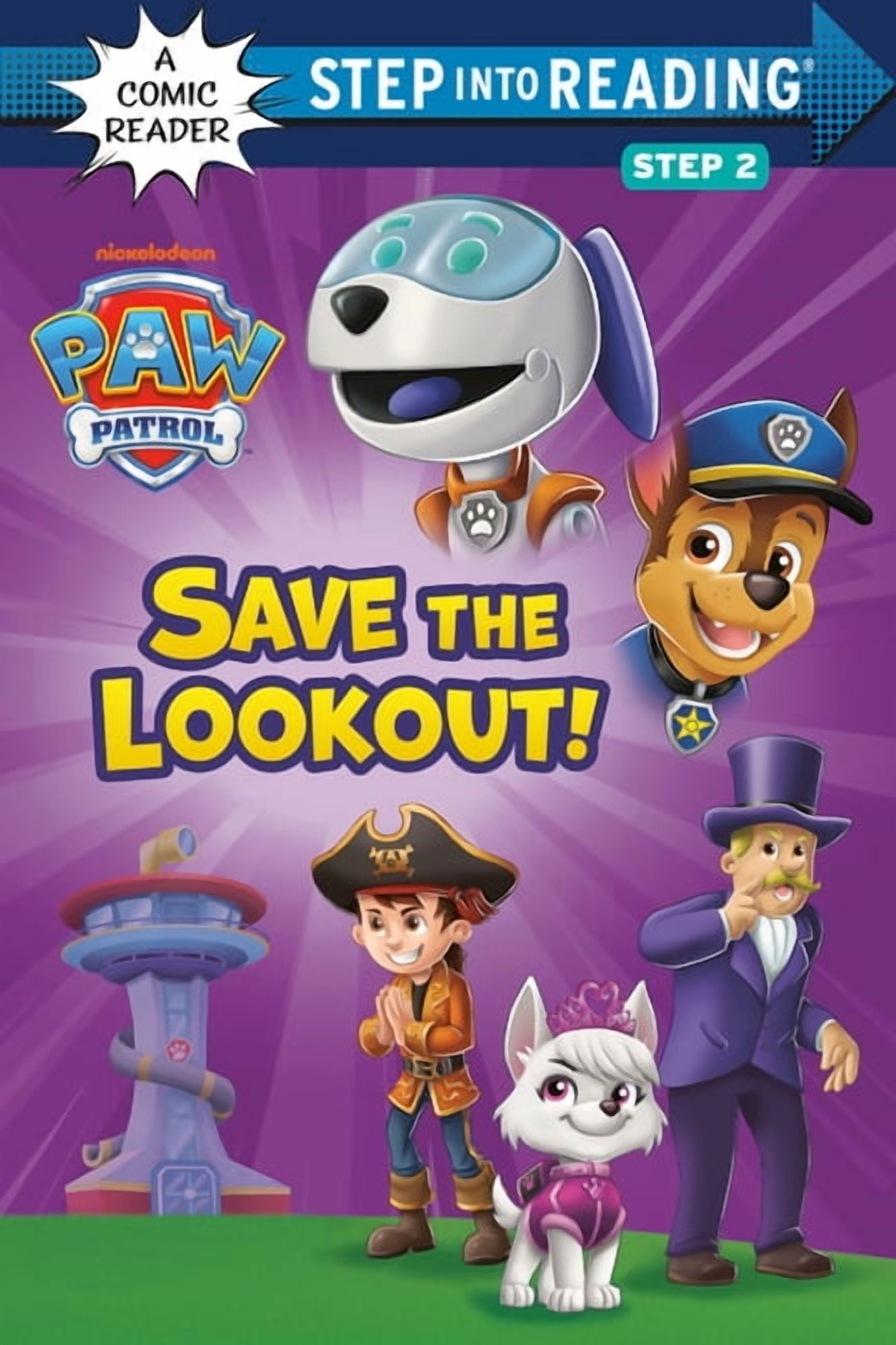 Step Into Reading, Step 2 Save the Lookout! (Paw Patrol), (Hardcover)