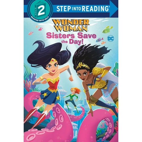 Step Into Reading Sisters Save the Day! (DC Super Heroes: Wonder Woman), (Paperback)