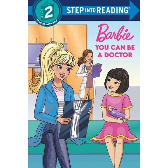 Step Into Reading, Step 2 You Can Be a Doctor (Barbie), (Paperback)