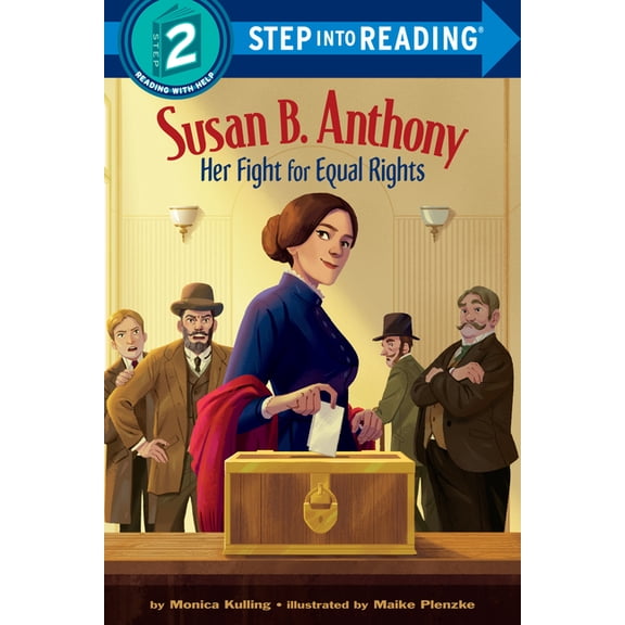 Pre-Owned Step Into Reading Susan B. Anthony: Her Fight for Equal Rights, (Paperback)