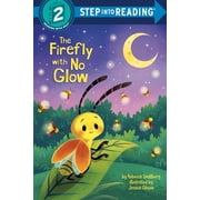 Step Into Reading The Firefly with No Glow, Paperback