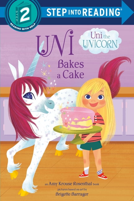 Amy Krouse Rosenthal, Uni Bakes a Cake, Step into Reading