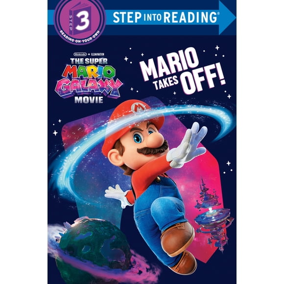 Step Into Reading, Step 3 The Super Mario Galaxy Movie: Mario Takes Off!, (Hardcover)