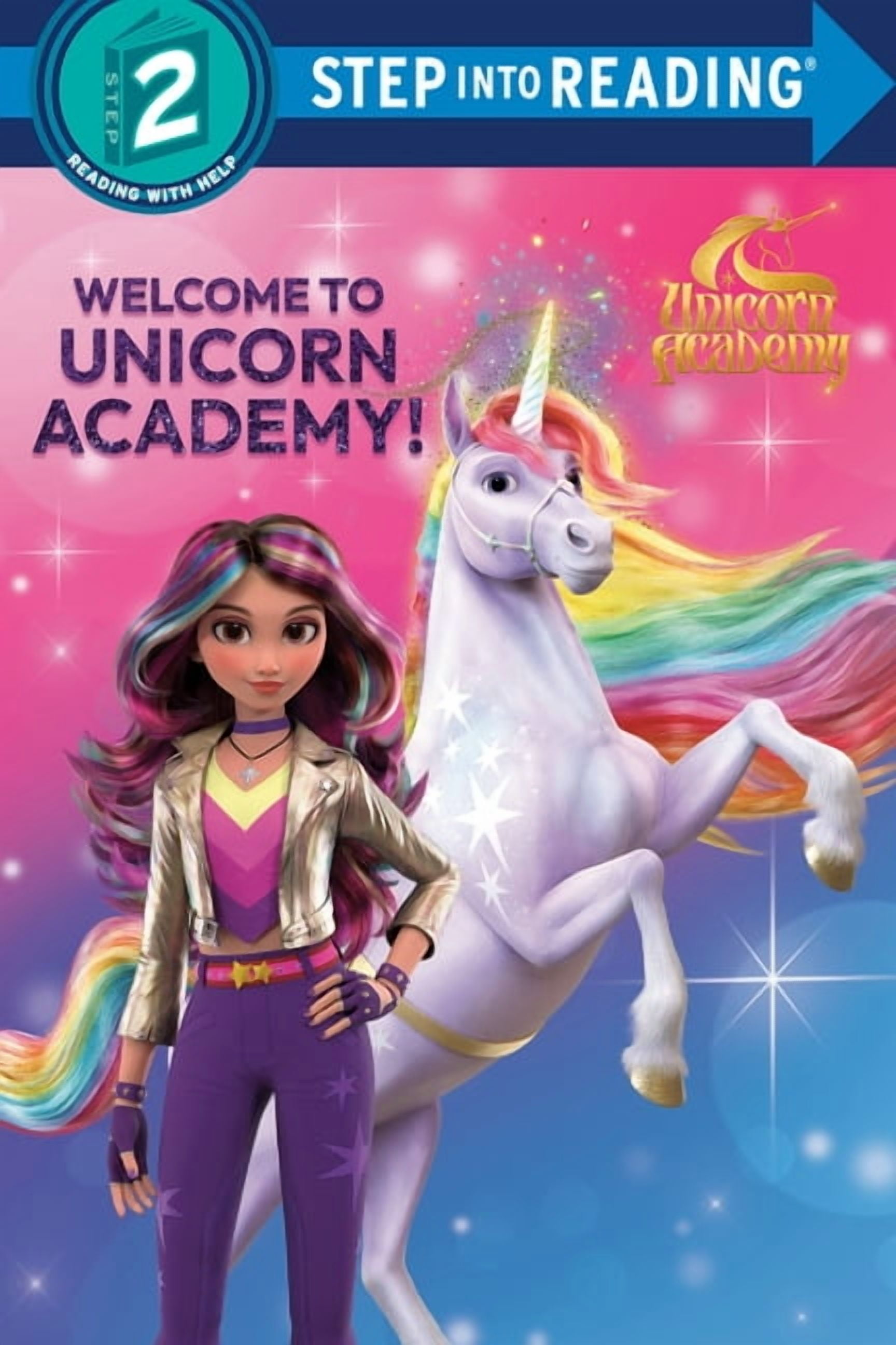 Step Into Reading, Step 2 Welcome to Unicorn Academy! (Unicorn Academy), (Hardcover)