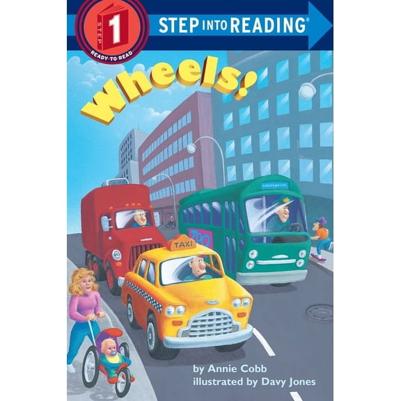 Step Into Reading: Wheels! (Paperback)