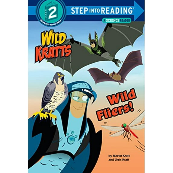 Pre-Owned Wild Fliers! (Wild Kratts) (Step into Reading) Hardcover
