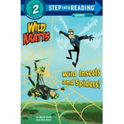 CHRIS KRATT; MARTIN KRATT; RANDOM HOUSE Step Into Reading Wild Insects and Spiders! (Wild Kratts), (Paperback)