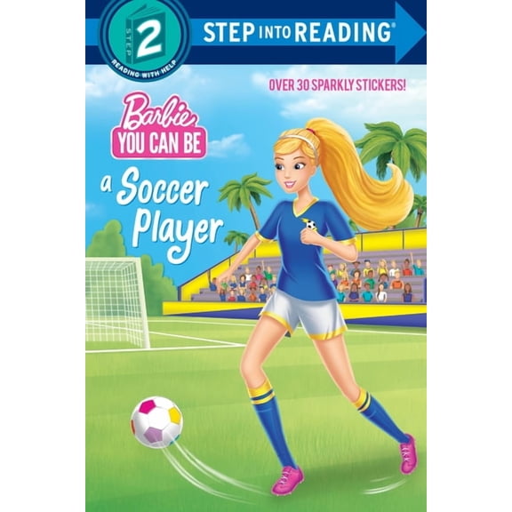Step Into Reading You Can Be a Soccer Player (Barbie), (Paperback)