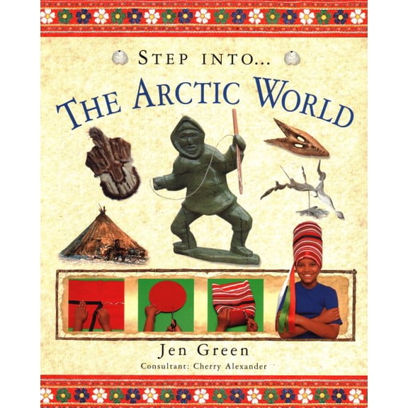 Pre-Owned Step Into The Arctic World (Paperback)