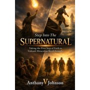 Step Into The Supernatural, Paperback