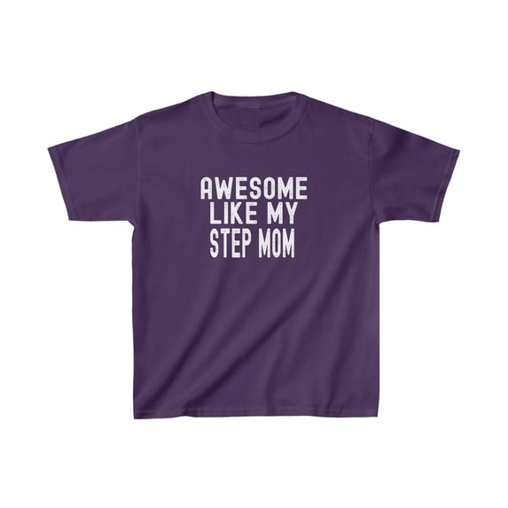 "Step Mom Power: Just Like Awesome" Kids T-Shirt