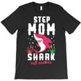 thumbnail image 1 of Step-Mom Shark Funny Family Matching Holiday Graphic H8855 T-Shirt, for Men and Women, Up to Size 5XL, 1 of 2