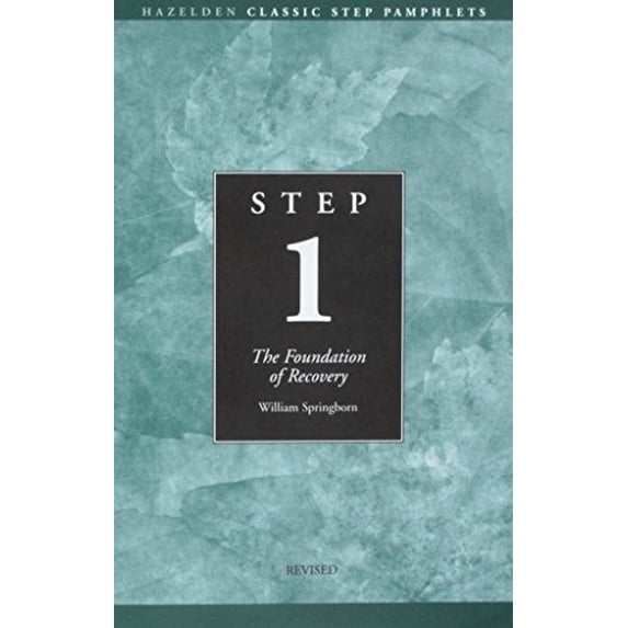 Pre-Owned Step One: AA The Foundation of Recovery, 9780894860171, 0894860178, Paperback, Revised edition