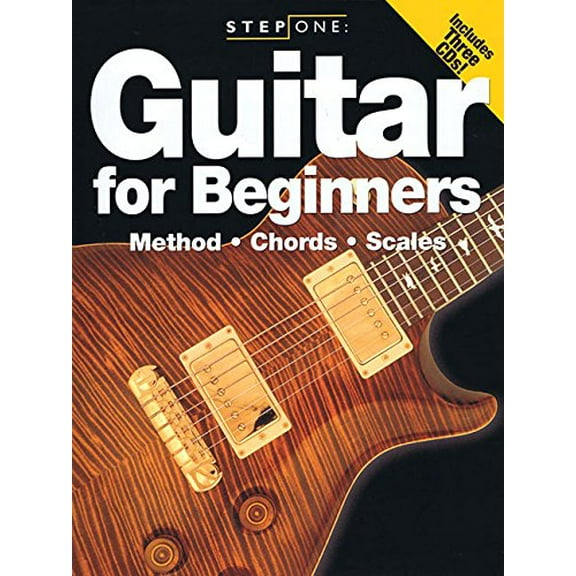 Step One: Guitar for Beginners: Method, Chords, Scales