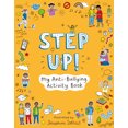 thumbnail image 1 of Step Up Activity Book: My Anti-Bullying Activity Book (Paperback), 1 of 1