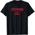 thumbnail image 1 of Step Work And Chill - AA NA Recovery Sober Funny Gift T-Shirt, 1 of 4