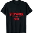 thumbnail image 1 of Step Work And Chill - AA NA Recovery Sober Funny Gift Womens T-Shirt, 1 of 5