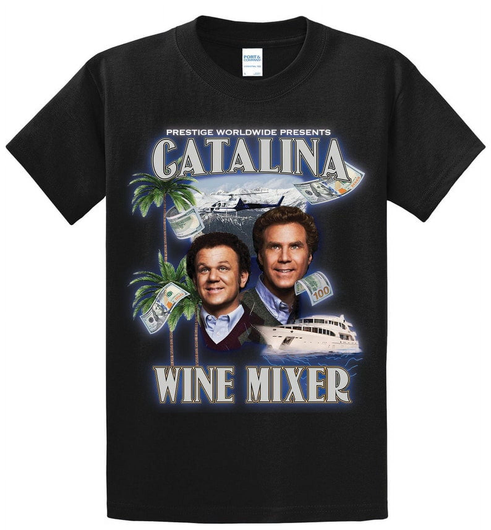 Step brothers Catalina wine mixer tee