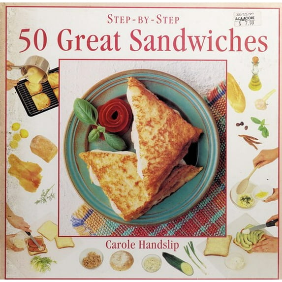 Pre-Owned Step by Step 50 Great Sandwiches (1994 publication) (Hardcover) 0831765178 9780831765170