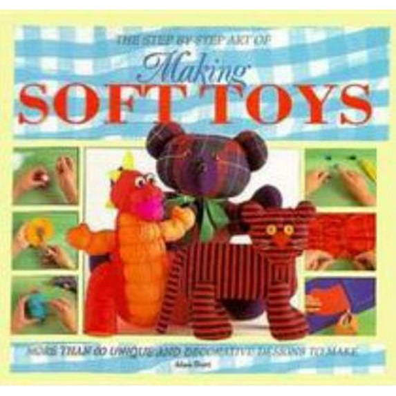 Pre-Owned Step by Step Art of Making Soft Toys (Series) (Hardcover) 0785800751 9780785800750